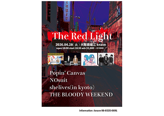 Popin' Canvas/NOsuit/
shelives(in kyoto)/
THE BLOODY WEEKEND