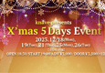 knave presents X'mas 5days event