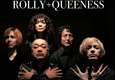 ROLLY/QUEENESS