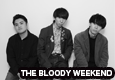 STHE BLOODY WEEKEND