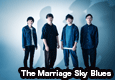 The Marriage Sky Blues/