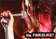 The PinkBurst