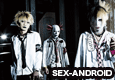 SEX-ANDROID