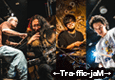 ←Tra-ffic-jaM→